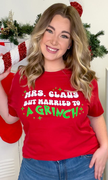 Mrs. Claus But Married to A Grinch Graphic T-Shirt