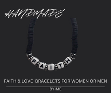 Load image into Gallery viewer, FAITH &amp; LOVE  BRACELETS FOR WOMEN OR MEN
