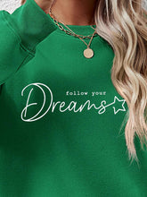 Load image into Gallery viewer, FOLLOW YOUR DREAMS Graphic Sweatshirt
