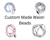 One Custom Made Waist-Bead