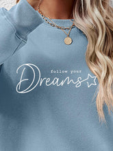 Load image into Gallery viewer, FOLLOW YOUR DREAMS Graphic Sweatshirt
