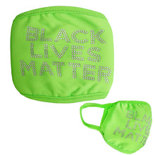 Load image into Gallery viewer, Neon Green Rhinestone BLACK LIVES MATTER Mask
